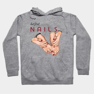 But first, Nails Hoodie